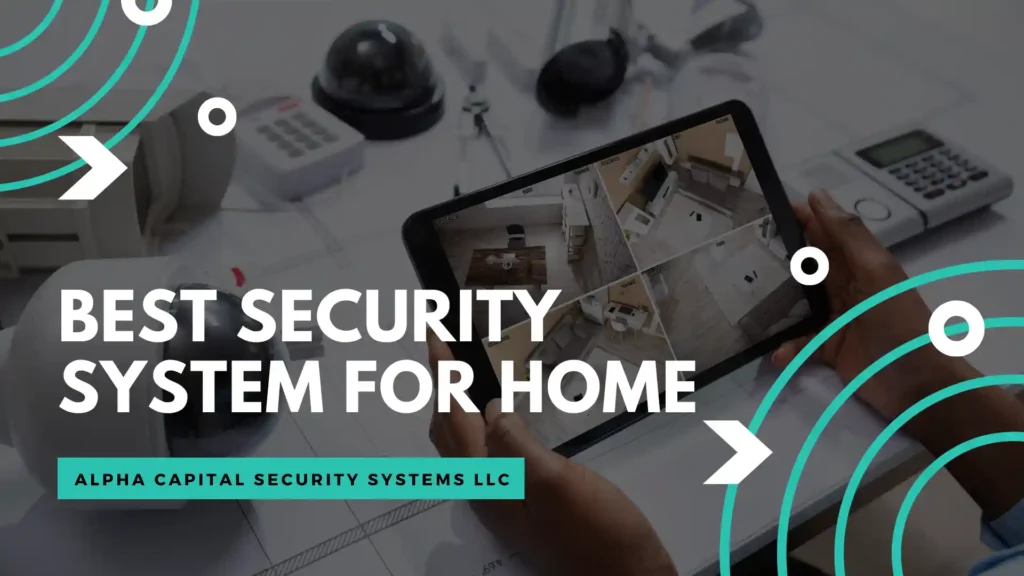 Best Security System For Home